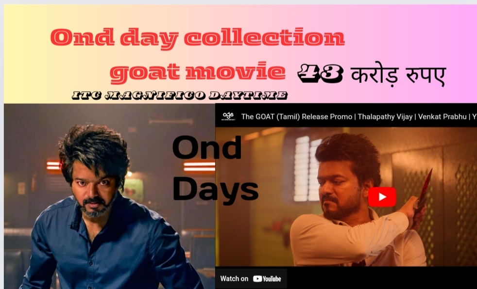 थलापति विजय की Goat Box Office Collectionपर मचाया धमाल, पहले दिन 43 करोड़ की कमाई